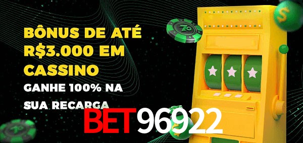 bet96922 melhor bônus de depósito